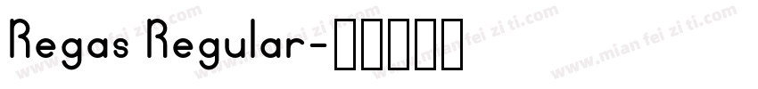 Regas Regular字体转换